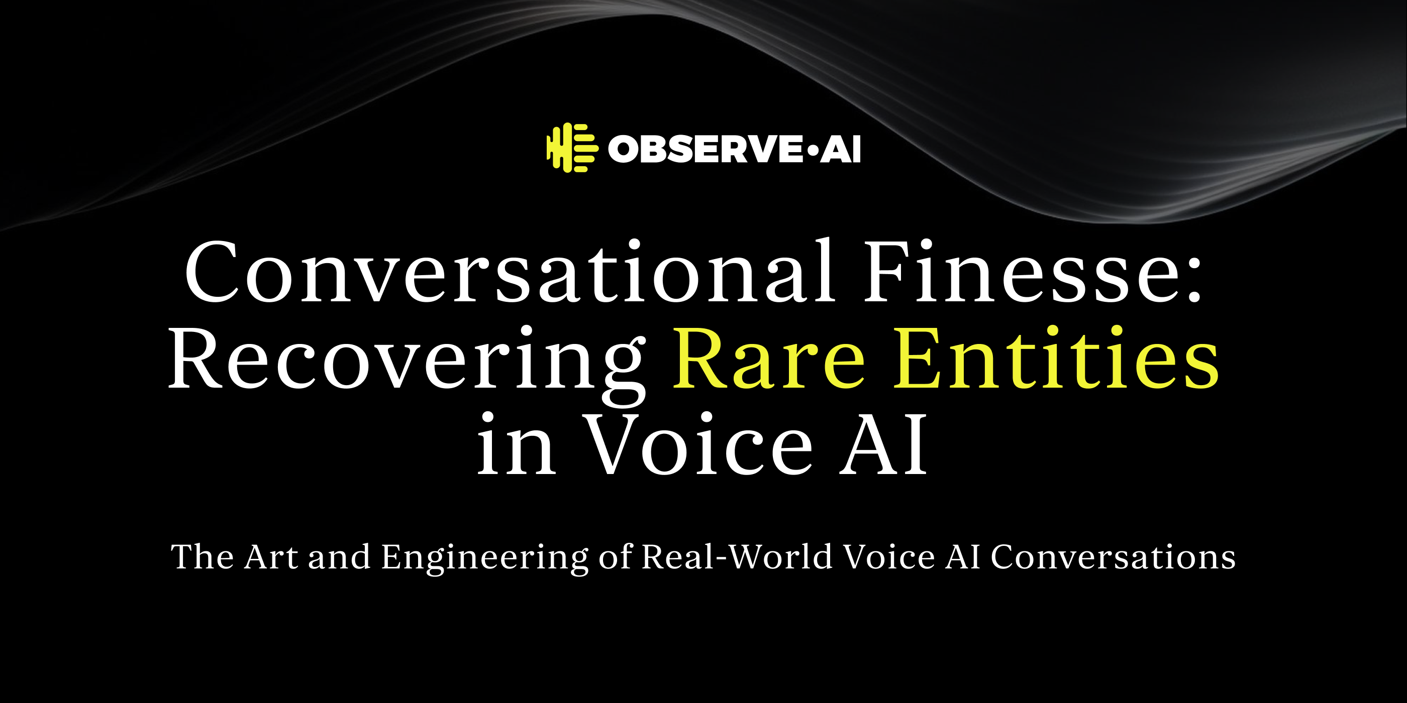 Conversational Finesse: Recovering Rare Entities in Voice AI