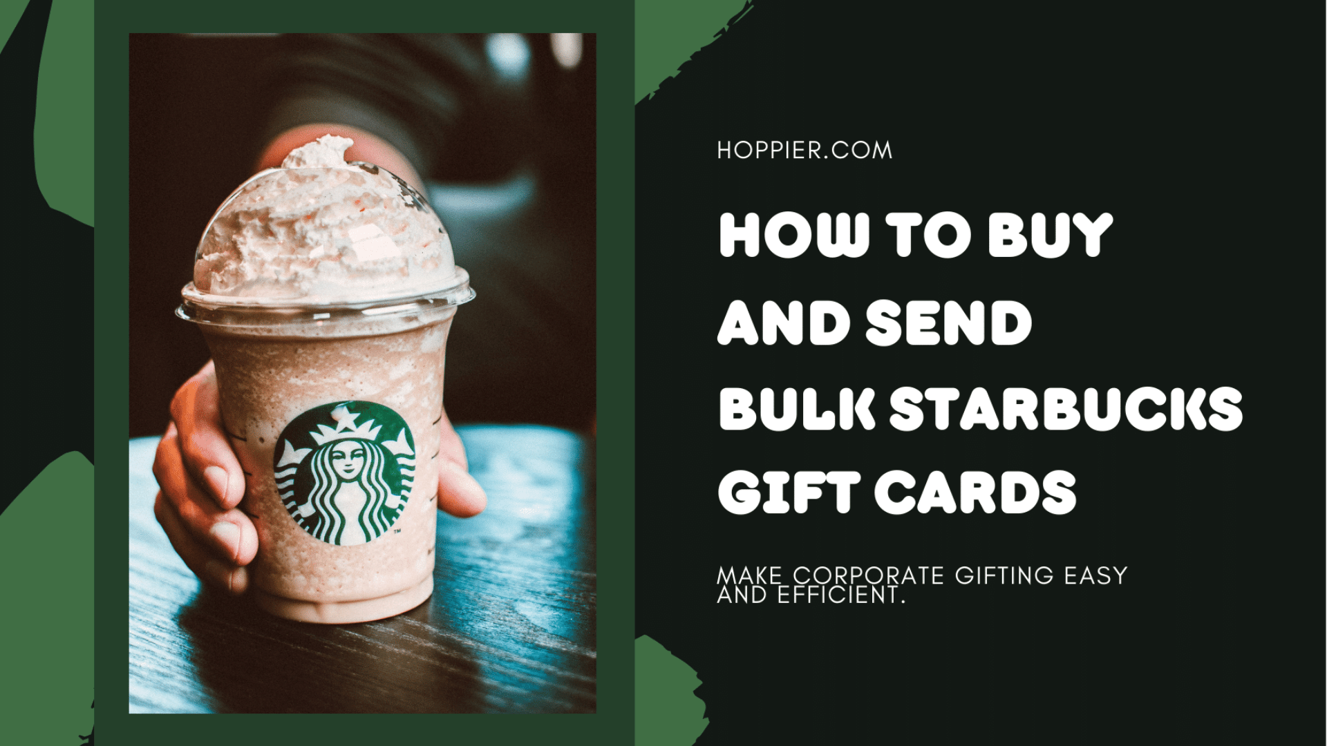 How To Buy and Send Bulk Starbucks Gift Cards | Hoppier