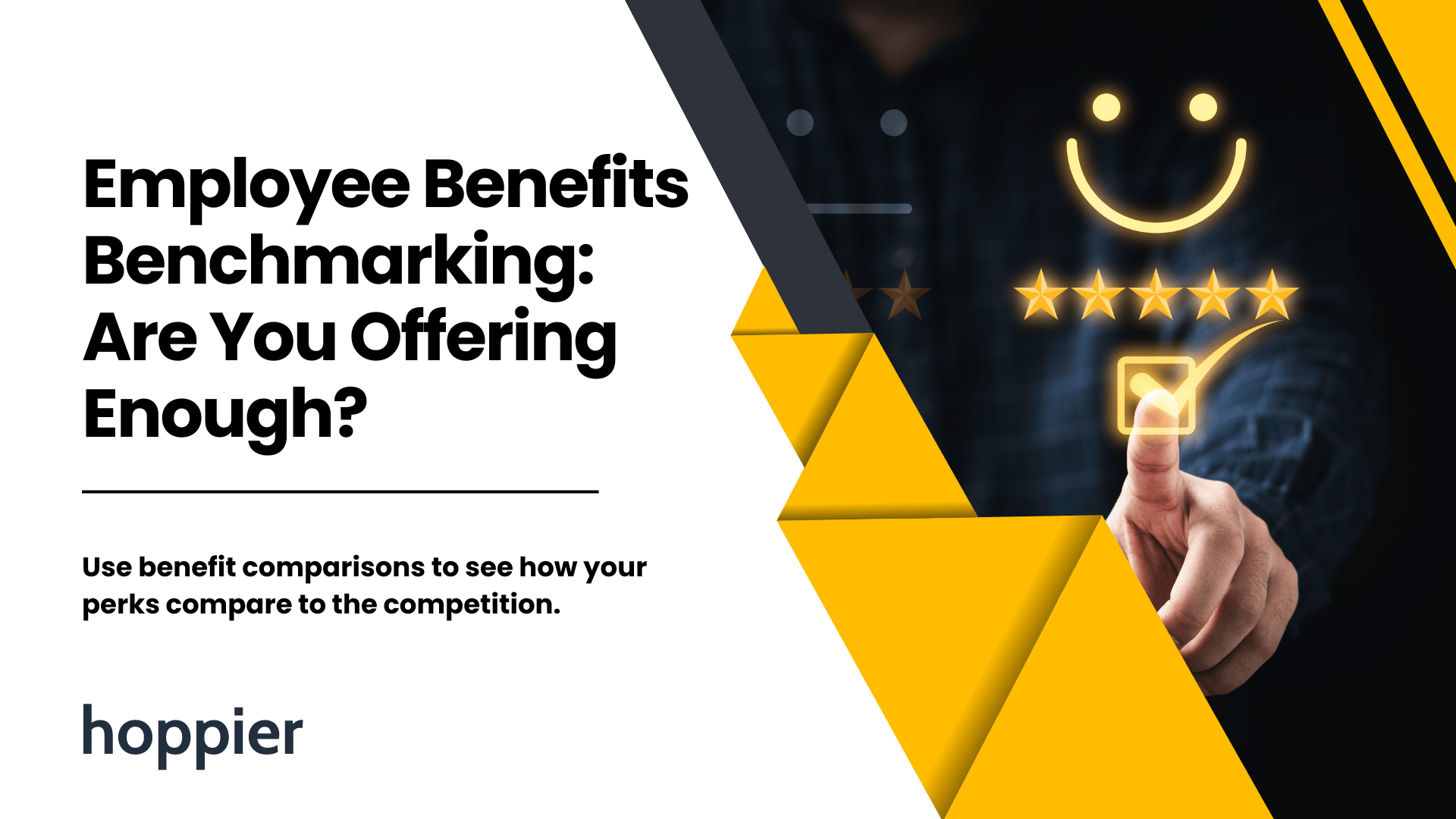 Employee Benefits Benchmarking: Are You Offering Enough?