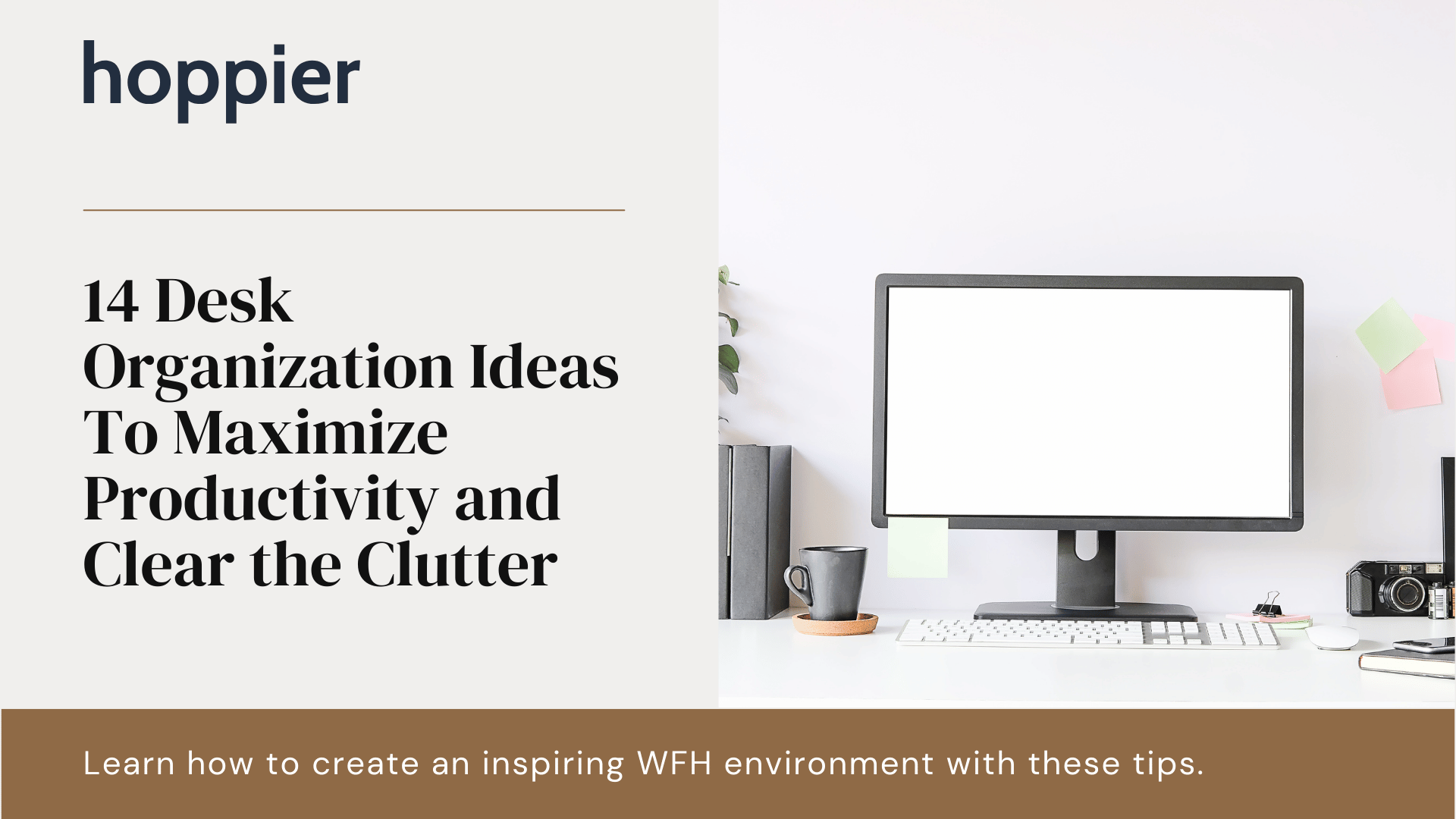 14 Desk Organization Ideas To Maximize Productivity and Clear the Clutter | Hoppier