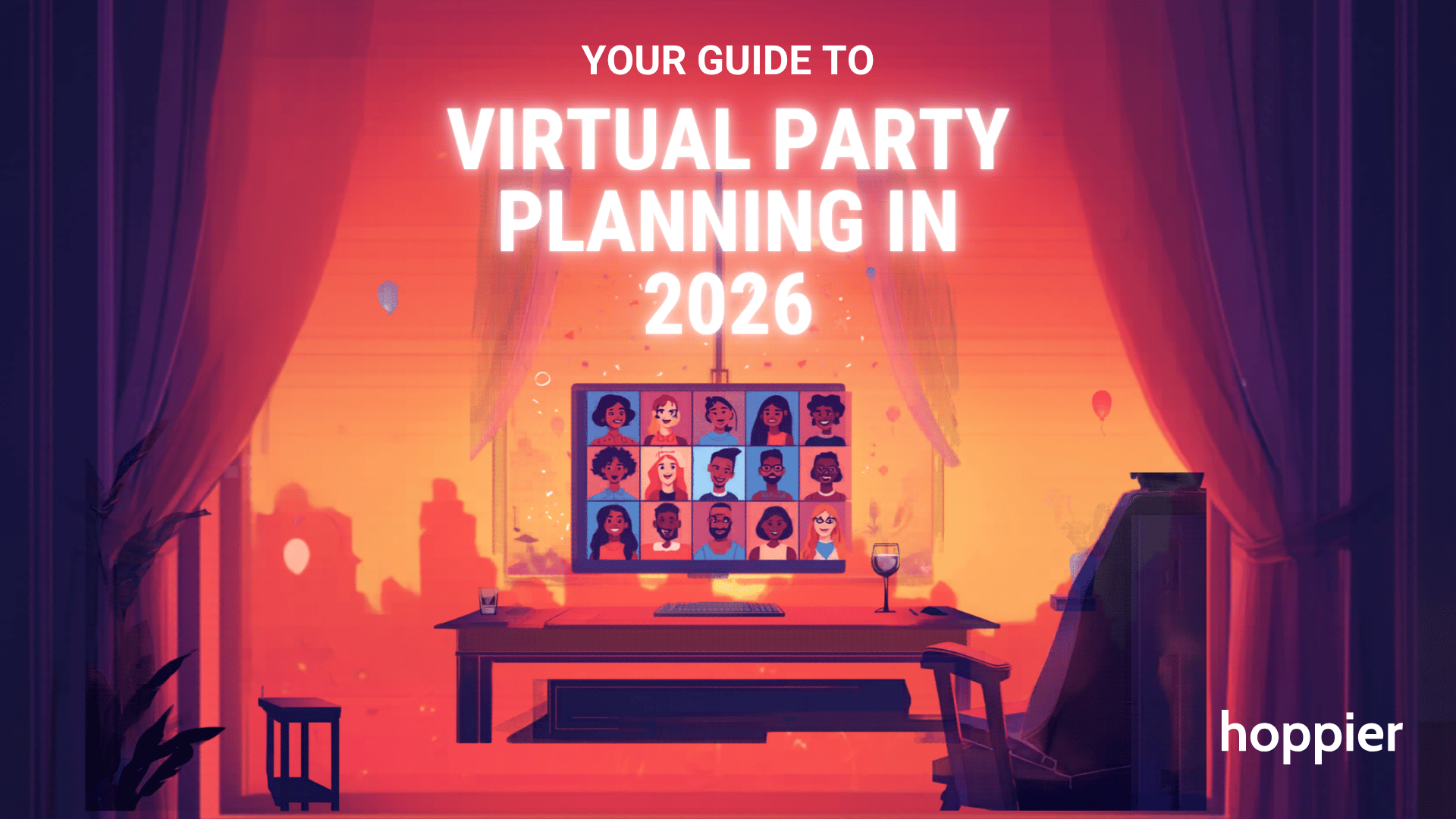 Your Guide to Virtual Party Planning in 2026