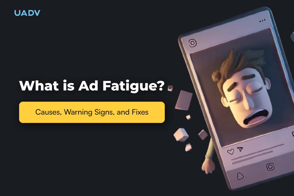 What Is Ad Fatigue? Causes, Warning Signs, and Fixes for Facebook, Google & More