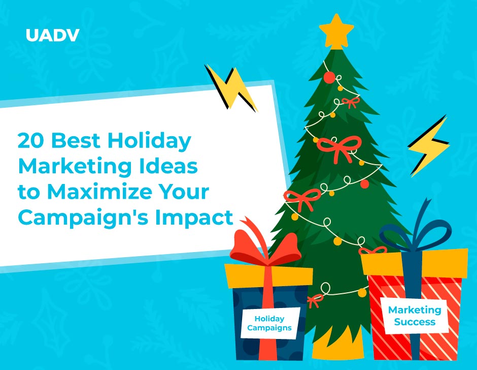 20 Holiday Marketing Campaign Ideas That Drive More Sales