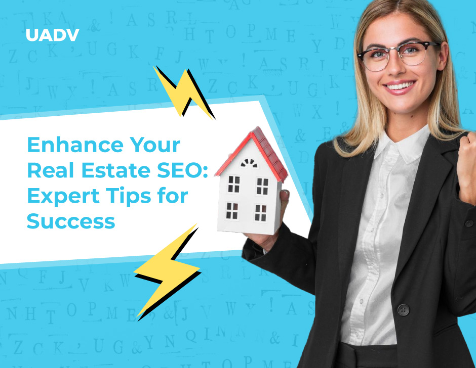 Enhance Your Real Estate SEO: Expert Tips for Success