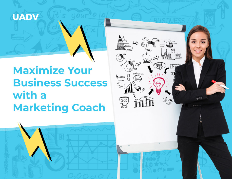 Maximize Your Business Success with a Marketing Coach