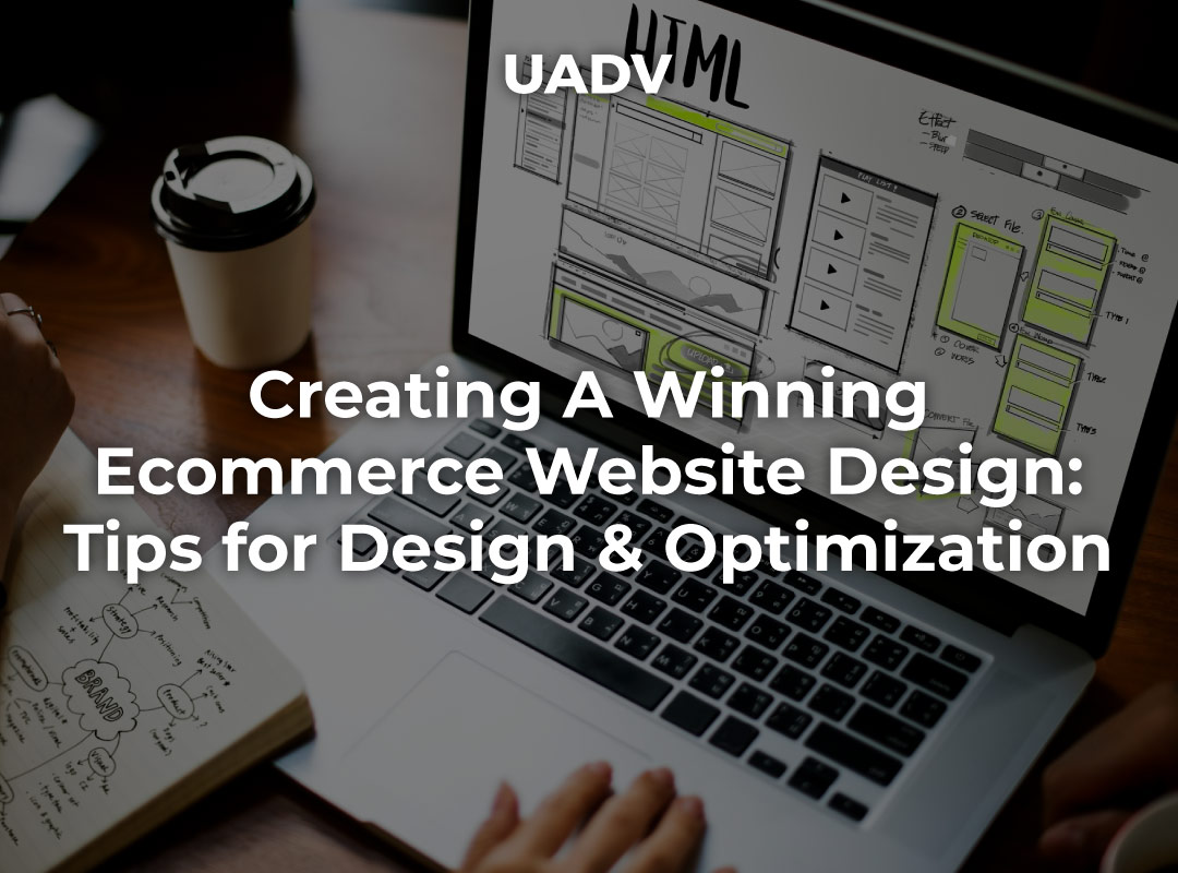 Creating a Winning Ecommerce Website Design: Tips & Tricks