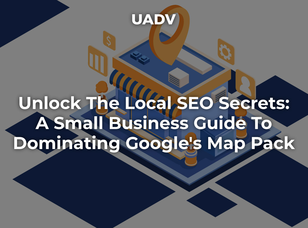 Unlock the Local SEO Secrets [Guide to Dominating Google]