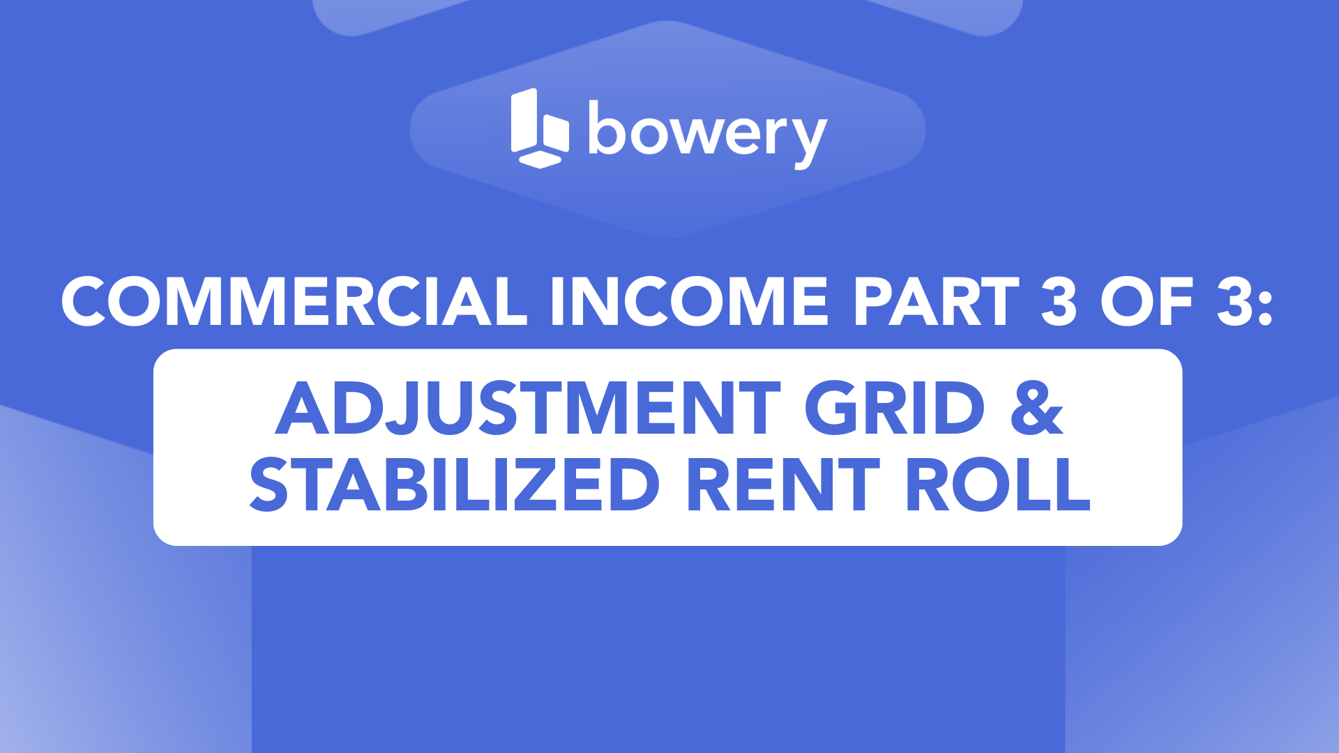Cover: Commerical Income Part 3/3: Asjustment grid & stabilized rent roll
