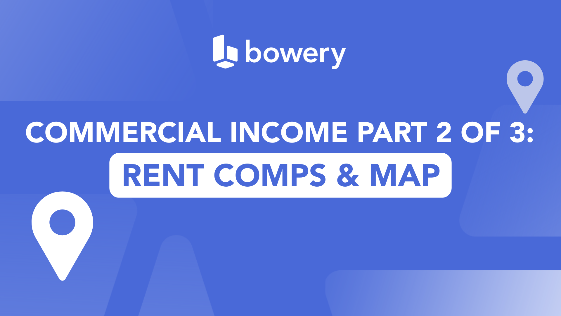 Cover: Commerical Income Part 2/3: Rent comps & map