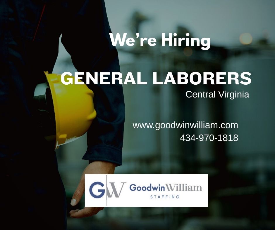 Laborers Wanted General Laborers (Central Virginia)