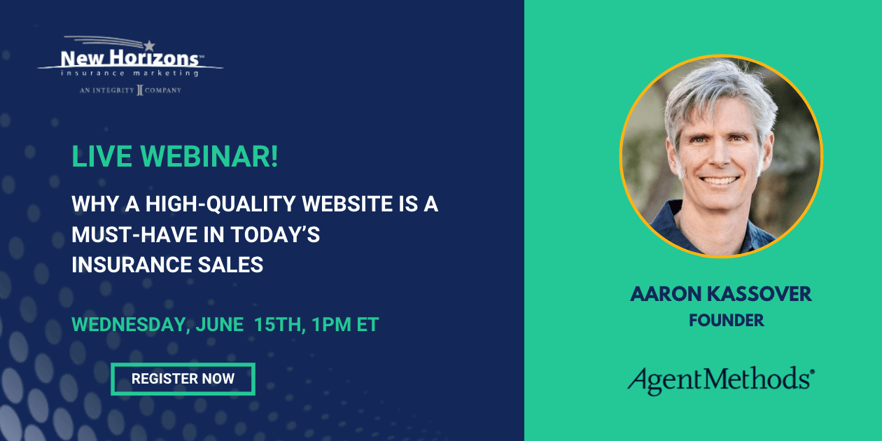 AgentMethods Masterclass Part 1: Why a High Quality Website is a Must-Have in Today’s Insurance Sales