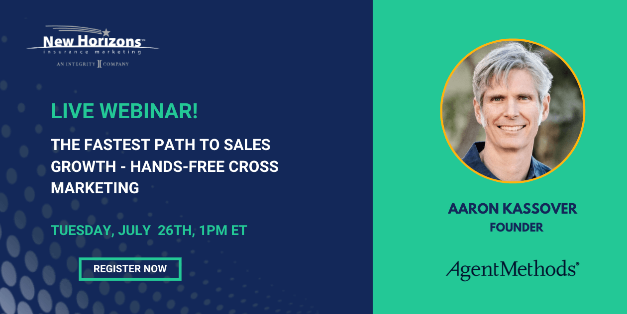 AgentMethods Masterclass Part 3: The Fastest Path to Sales Growth - Hands-Free Cross Marketing