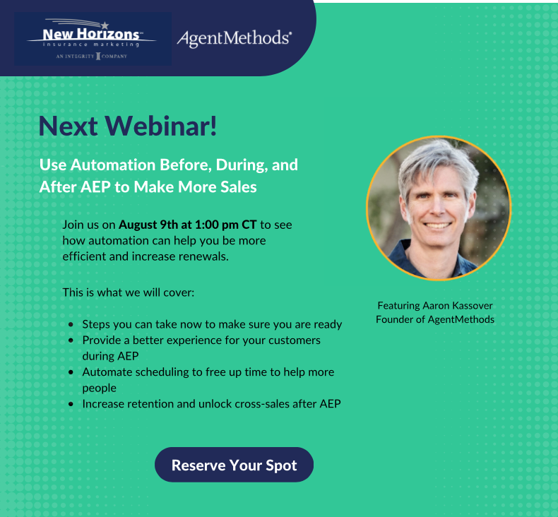 AgentMethods: Use Automation Before, During, and After AEP to Make More Sales