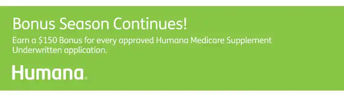 Humana - Bonus Season Continues!