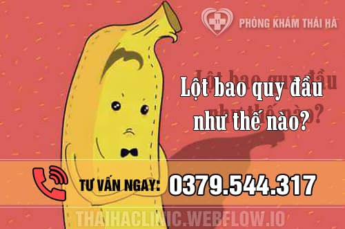 Cách lột bao quy đầu như thế nào?