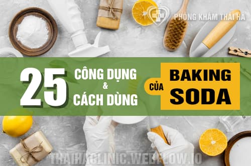 25 công dụng và cách sử dụng Baking Soda