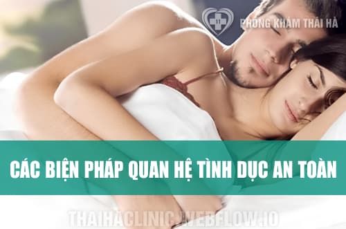Các biện pháp quan hệ tình dục an toàn
