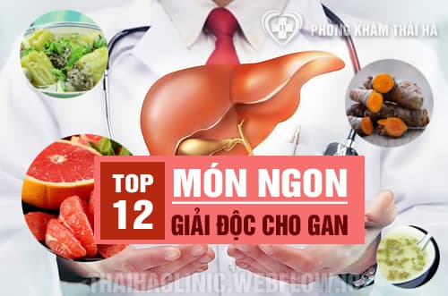 Top 12 món ngon giải độc cho gan tự làm tại nhà và cách chế biến