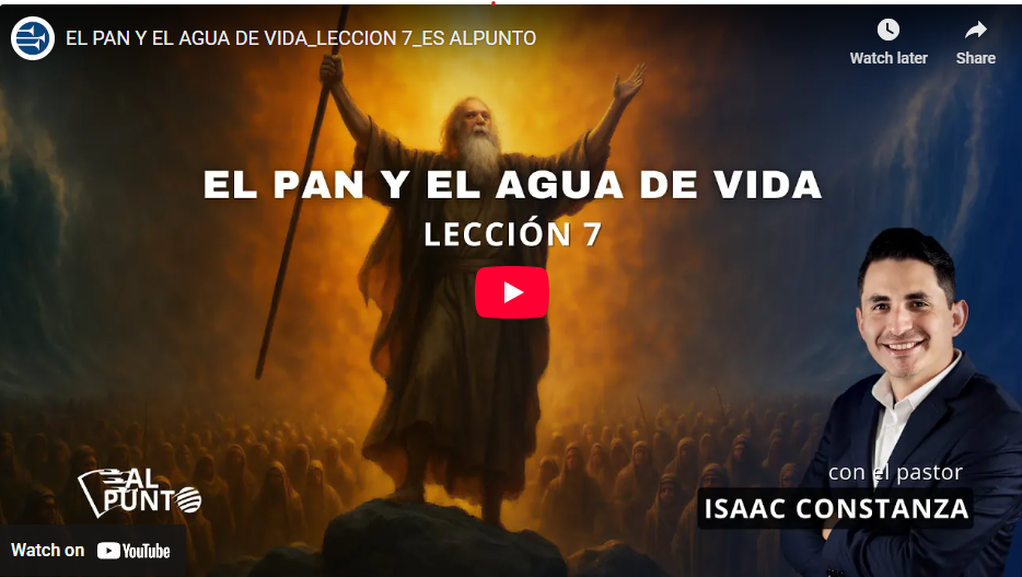 EL PAN Y EL AGUA DE VIDA