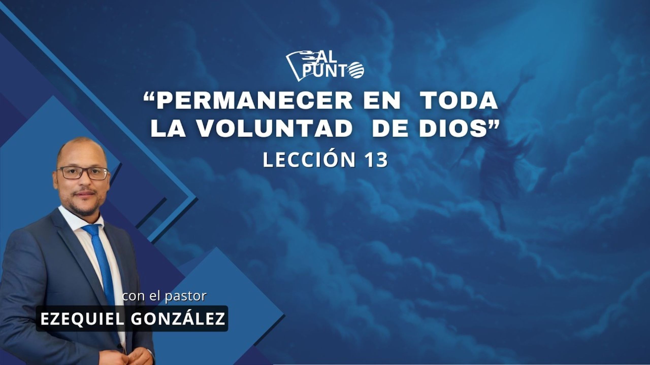 Permanecer en Toda la Voluntad de Dios
