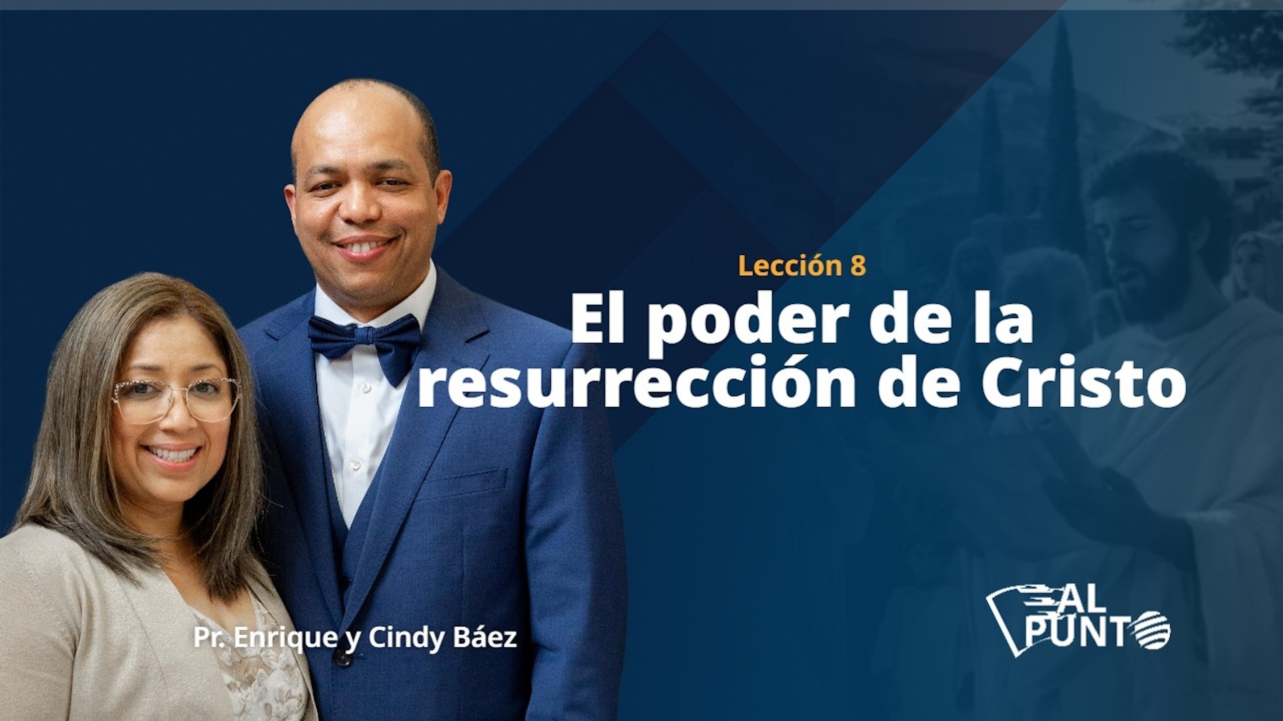 El Poder de la Resurrección de Cristo