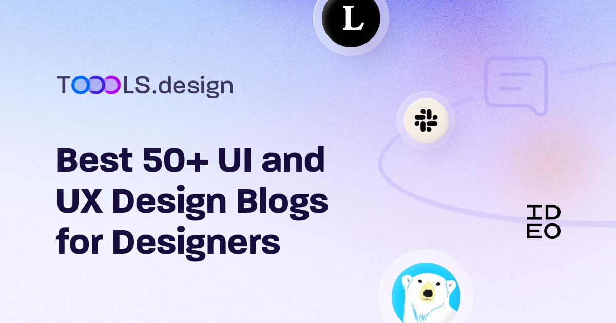 Best 50 Ui And Ux Design Blogs Toools Design Best 50 Ui And Ux Design Blogs Toools Design