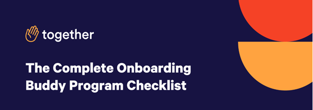 Together's onboarding buddy program checklist