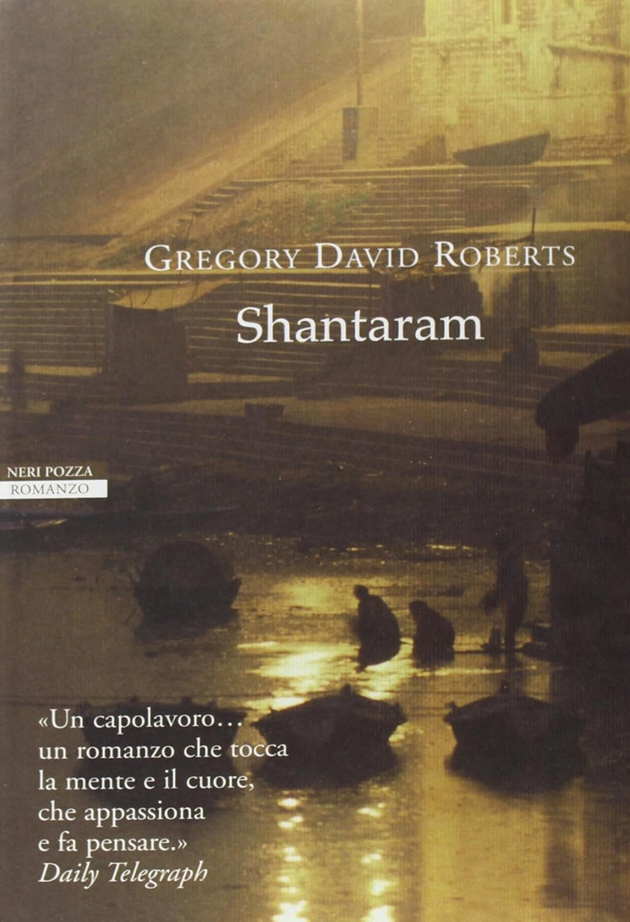 Copertina del romanzo Shantaram di Gregory David Roberts, un bestseller intenso ambientato nell'India più profonda e affascinante