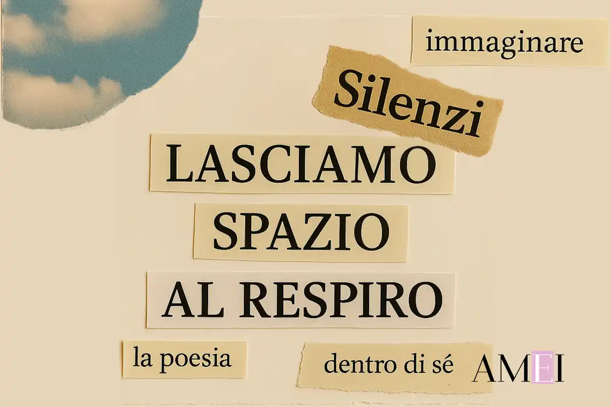 Collage tipografico con frasi evocative su silenzi e respiro, in toni beige e crema, firmato Amei Magazine