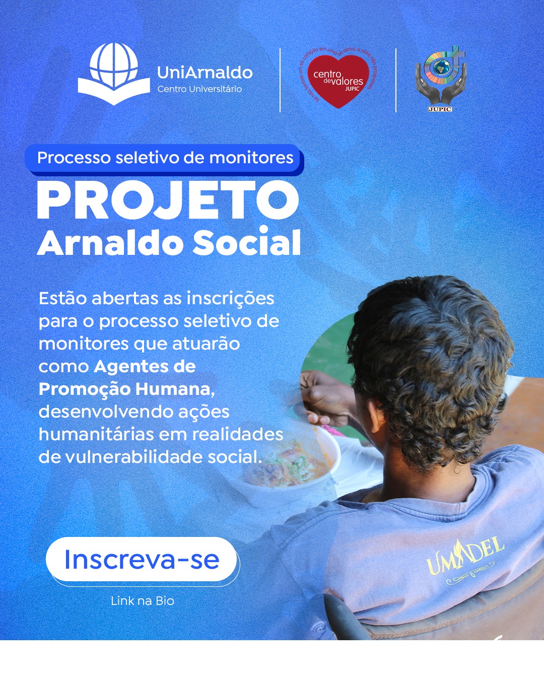 O Centro Universitário UniArnaldo, por meio do Centro de Valores – JUPIC, acaba de lançar o Edital Nº 01/2025 para a seleção de bolsistas remunerados que atuarão como Agentes de Promoção Humana no projeto Arnaldo Social.