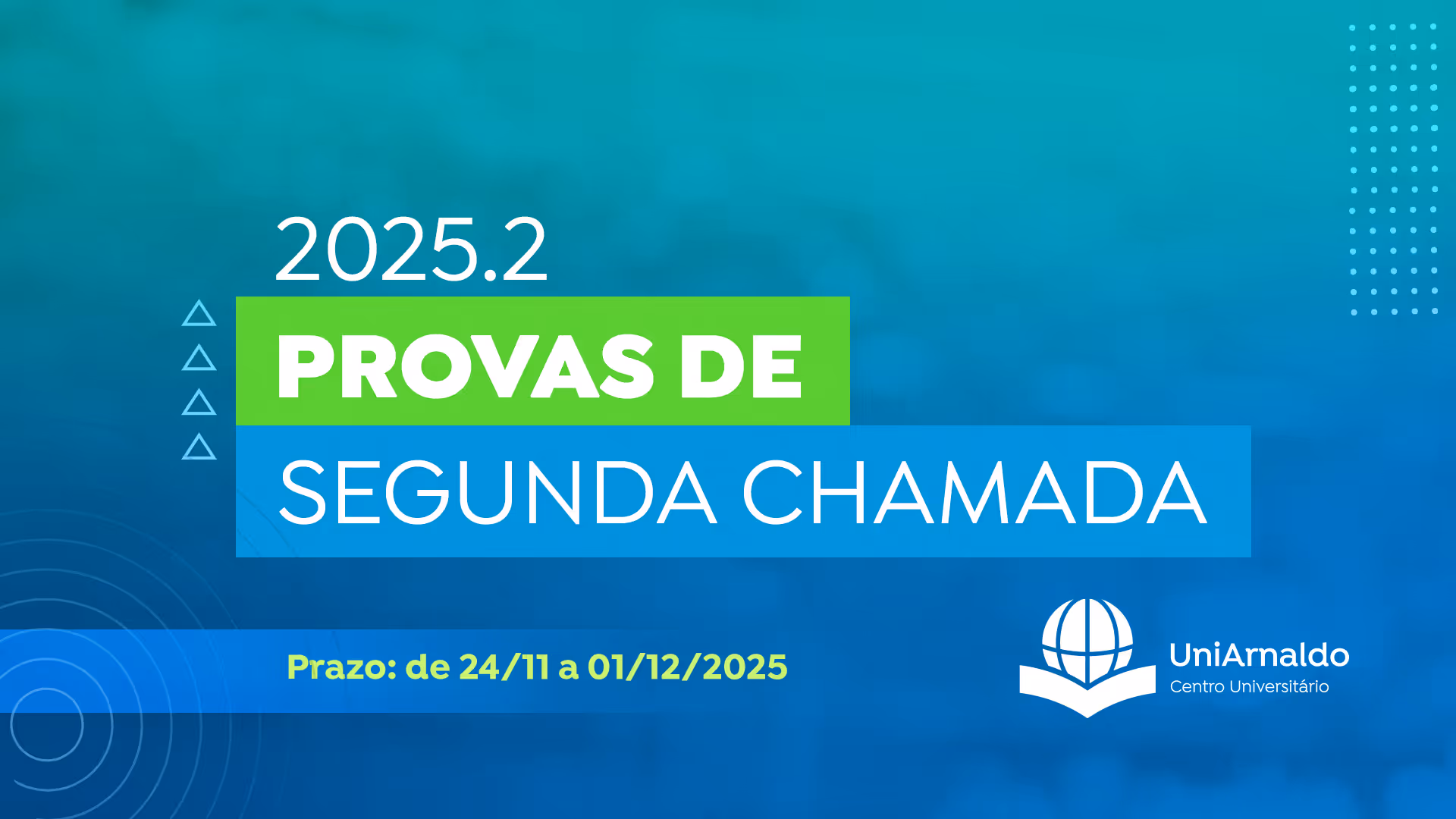 Provas de Segunda Chamada 2025.2 – Avaliações I e II