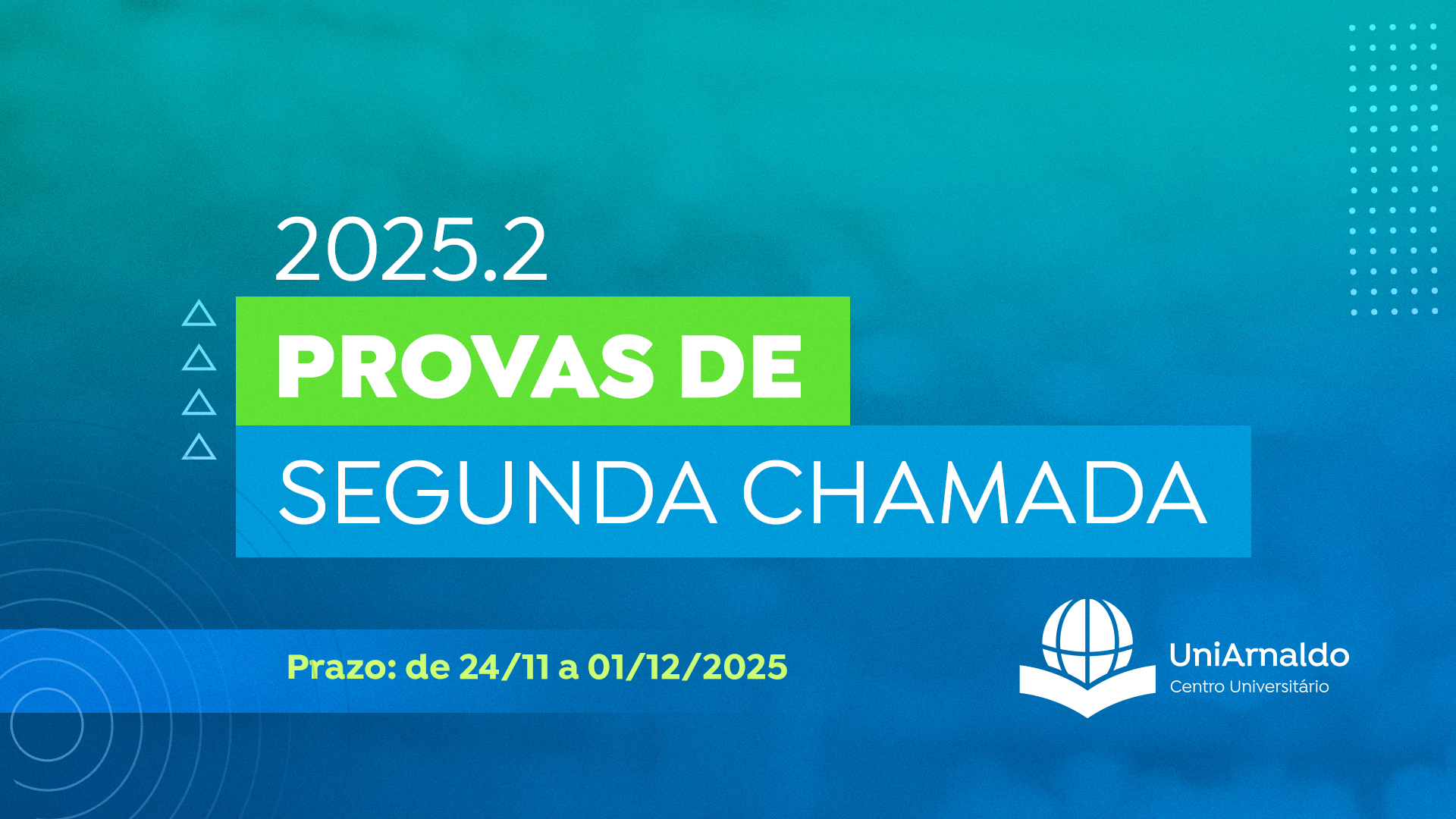 Provas de Segunda Chamada 2025.2 – Avaliações I e II