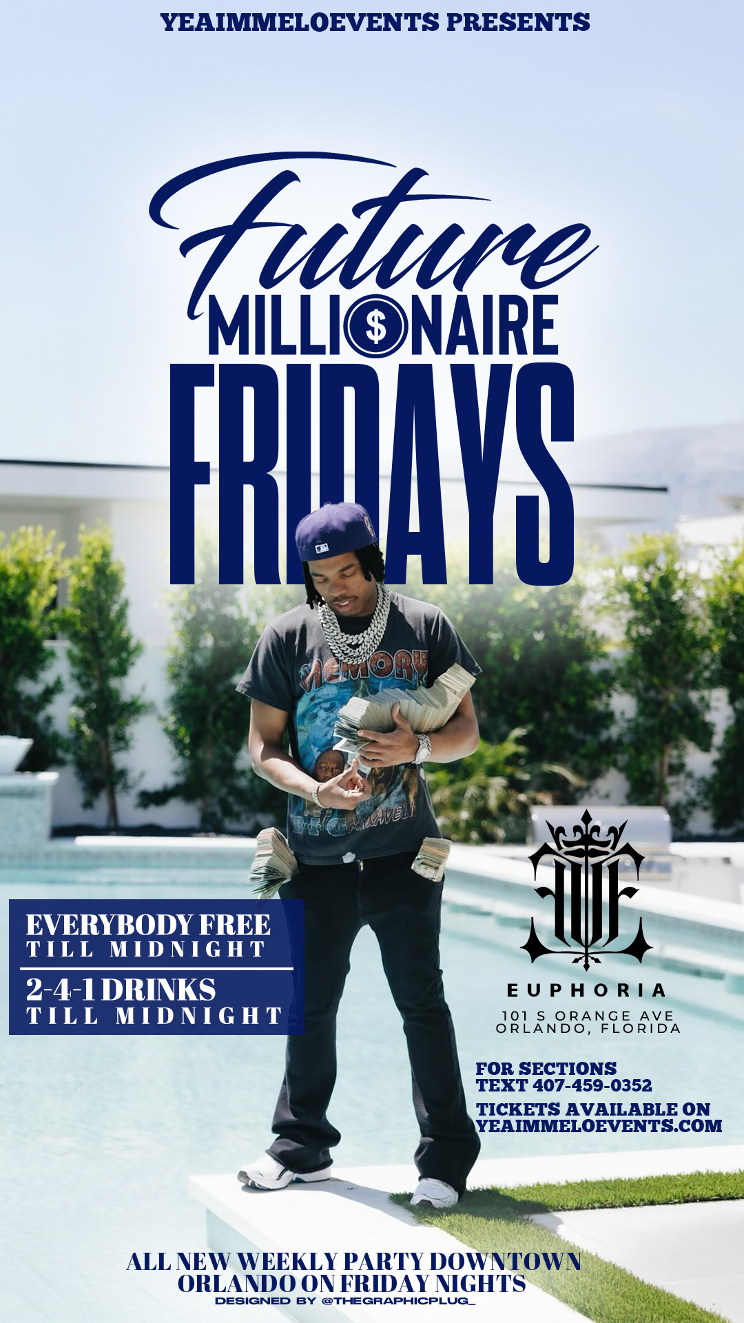 Future Millionaire Fridays - Euphoria Downtown -0ct17