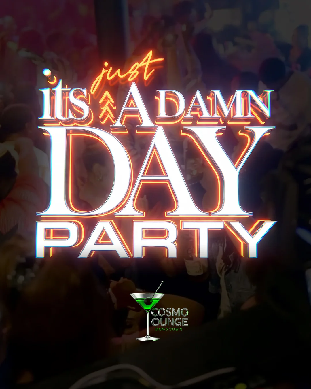 It's Just A Damn Day Party