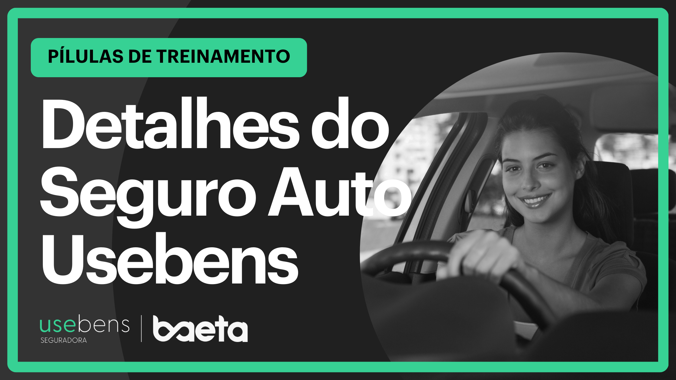 Todos os detalhes do Seguro Auto Usebens