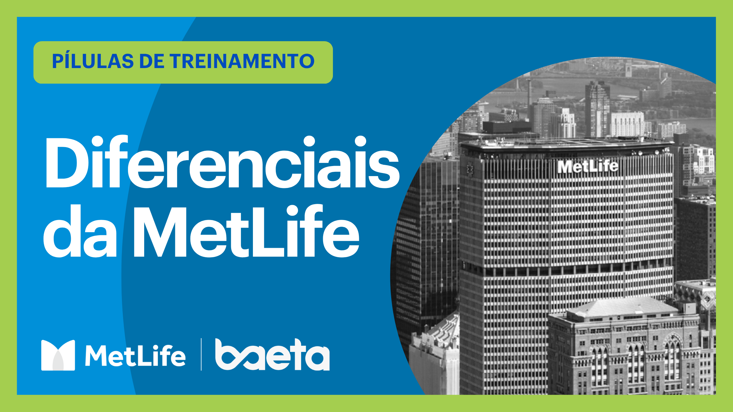 Diferenciais da MetLife