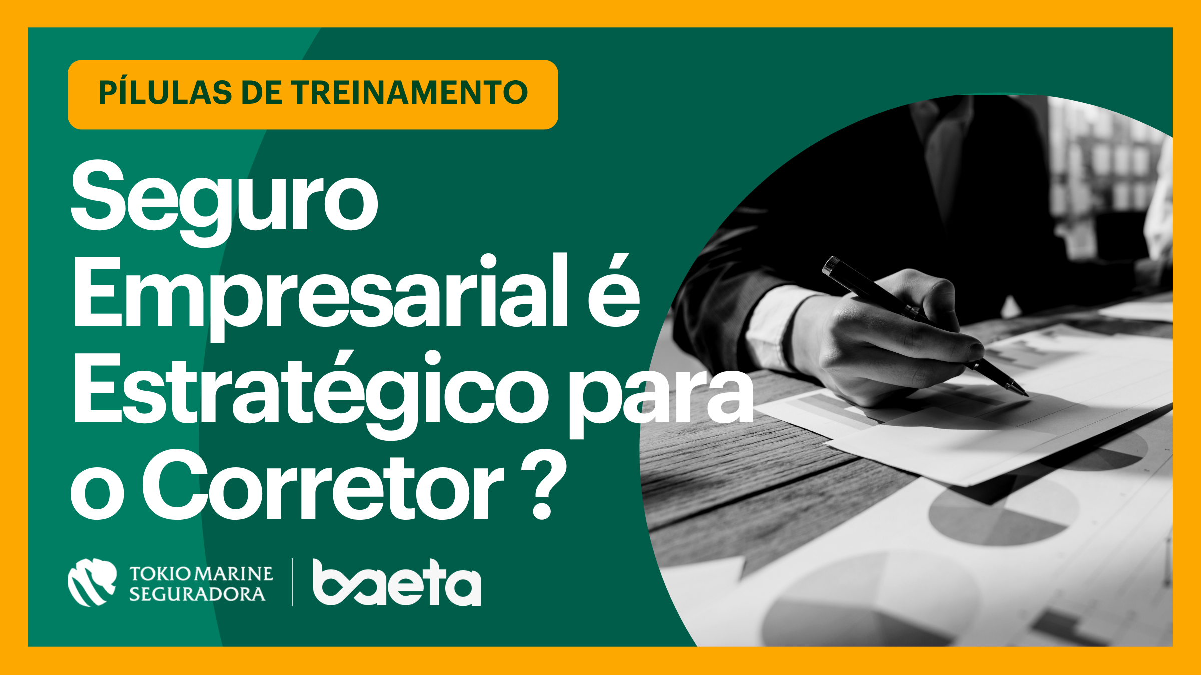 Por que o Seguro Empresarial é Estratégico para o Corretor de Seguros?
