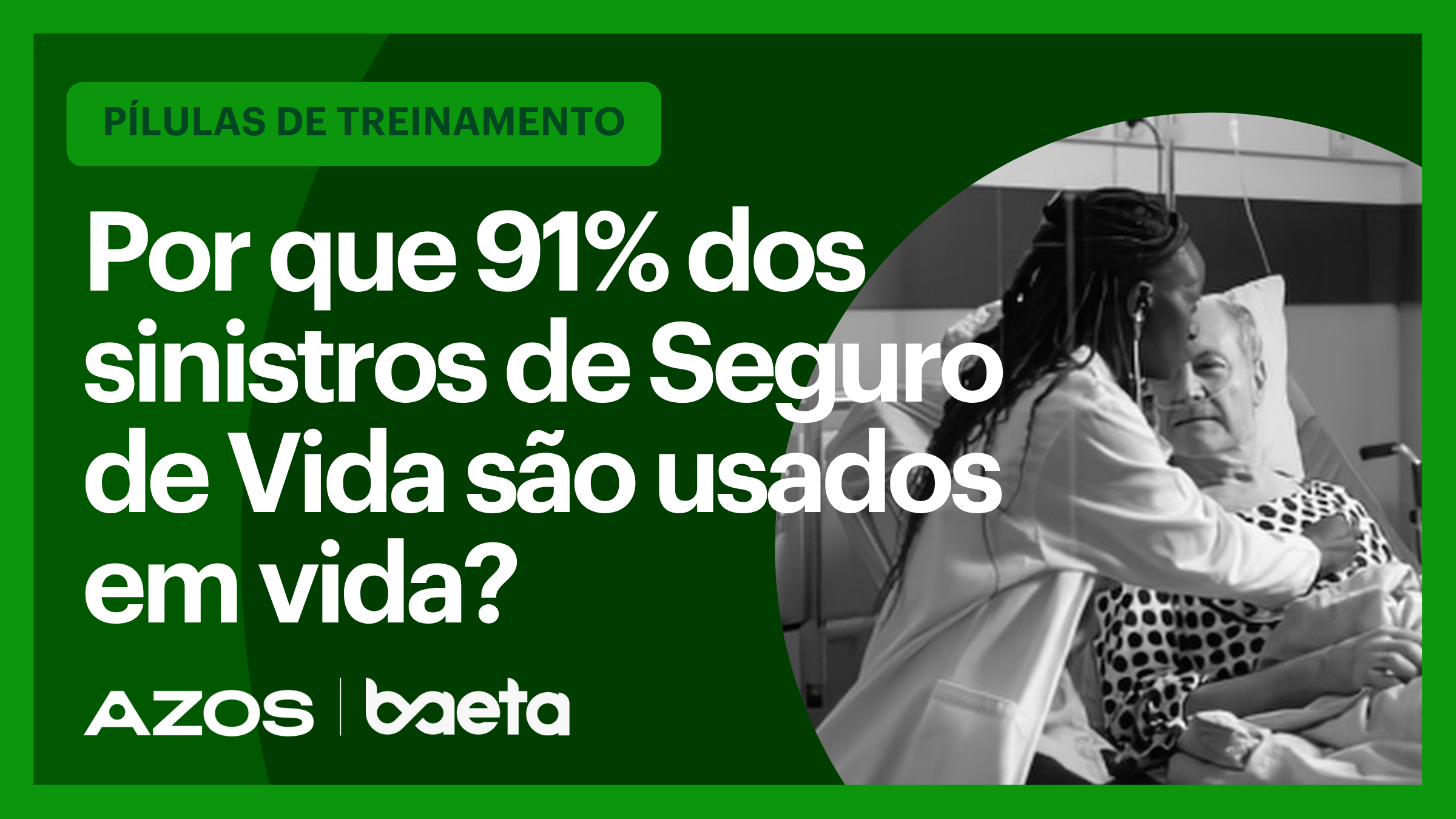 Por que 91% dos sinistros de Seguro de Vida são usados em vida?