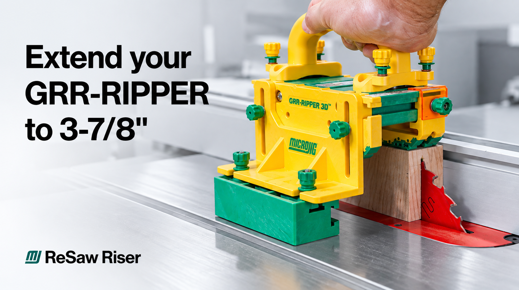  GRR-RIPPER ReSaw Riser Accessory 