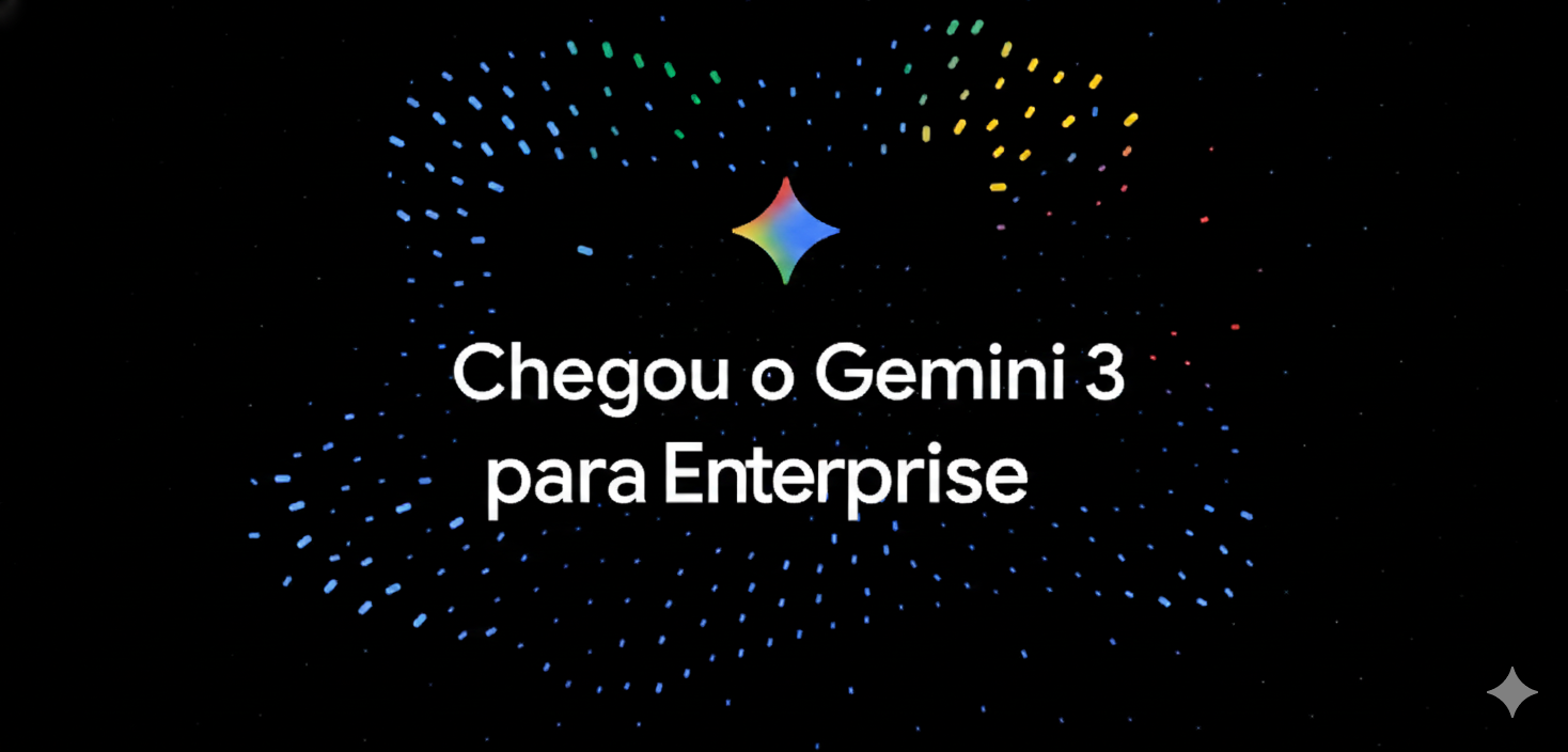 Gemini 3: o salto que transforma IA em execução, o que muda para a sua empresa agora