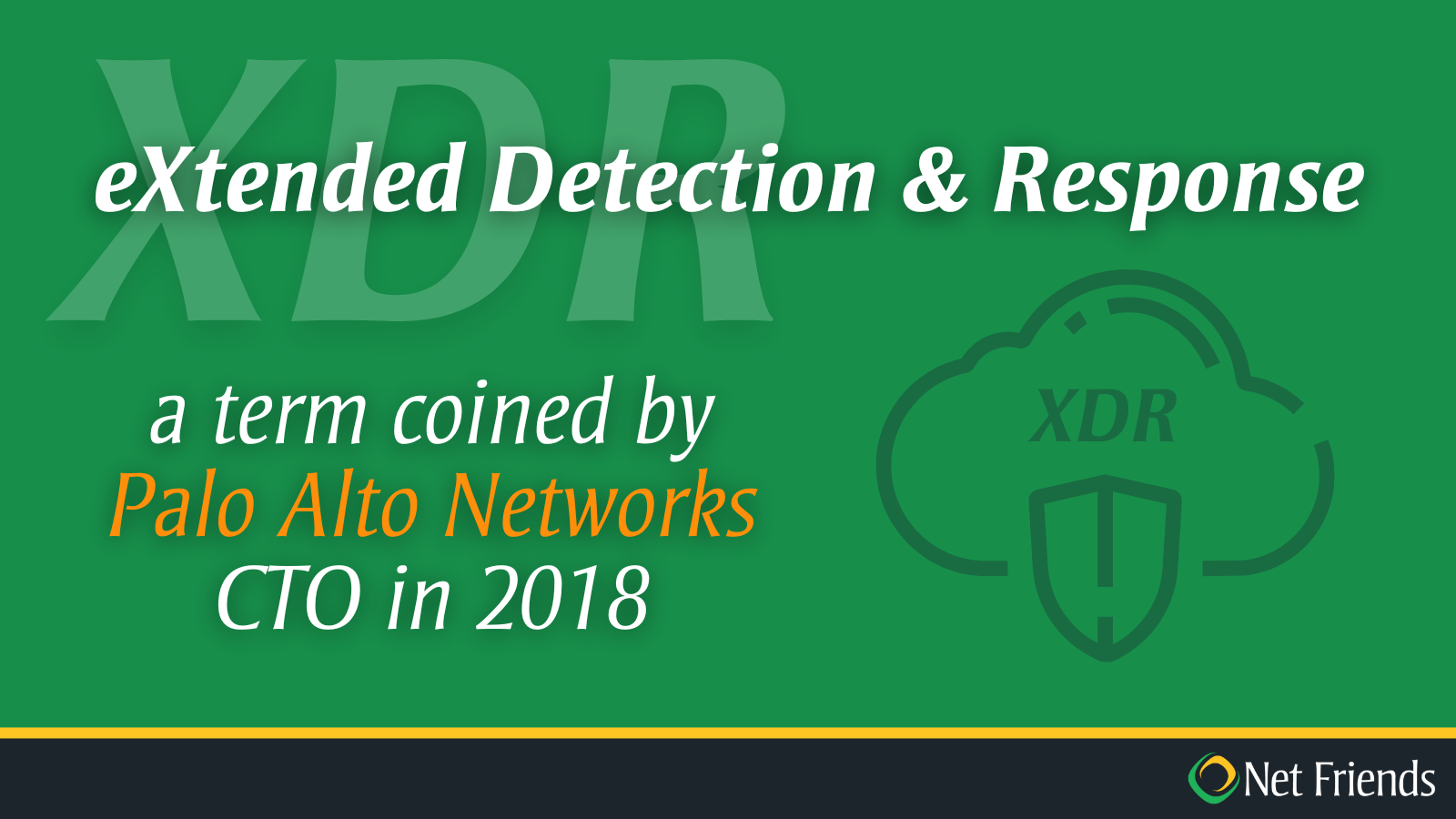 eXtended Detection & Response