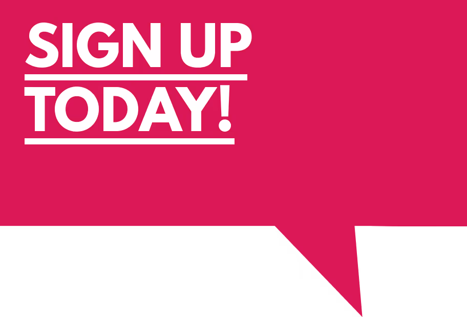 Sign UP Today
