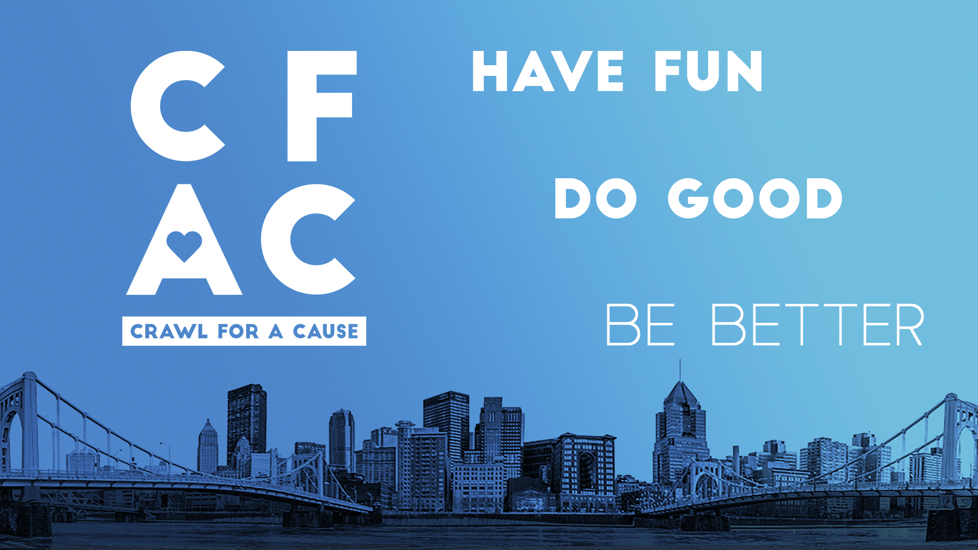 Crawl for a Cause: Have Fun Do Good Be Better above Pittsburgh skyline