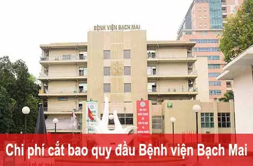Chi phí cắt bao quy đầu ở bệnh viện Bạch Mai