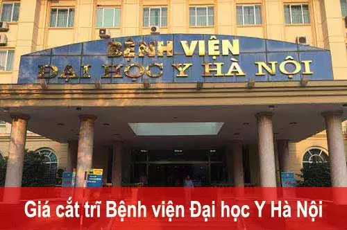 Giá cắt trĩ bệnh viện Đại học Y Hà Nội