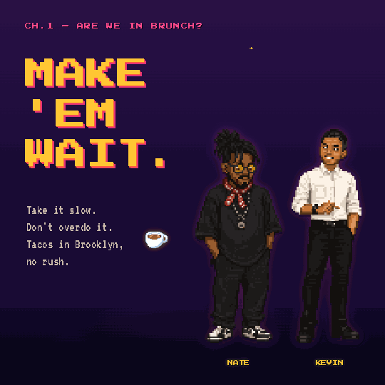 Rosé Run square graphic reading 'Make 'em wait' with Nate and Kevin — chapter 1, Are we in brunch?