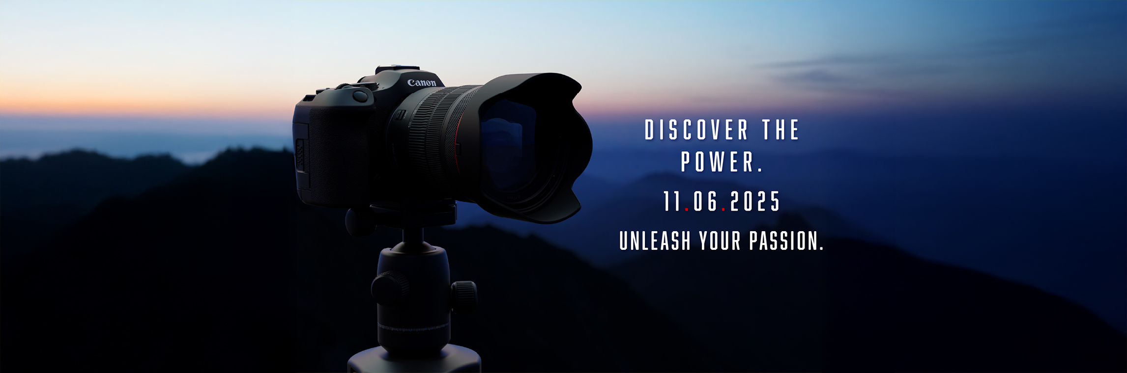 CANON TEASER: DISCOVER THE POWER. NOV. 06. 2025.  UNLEASH YOUR PASSION