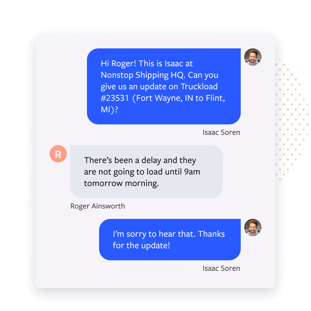 Conversation between dispatch and freight driver regarding a shipment update