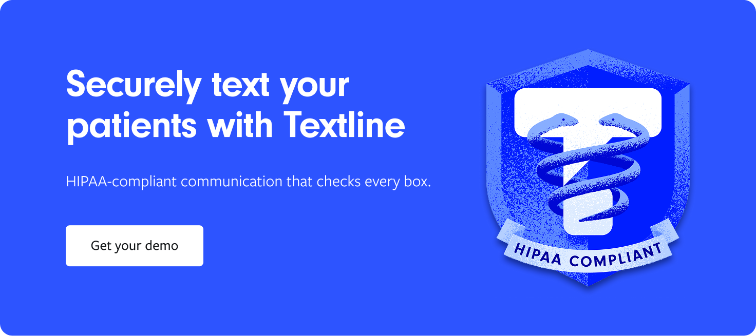 See Textline's HIPAA-compliant SMS app in action.