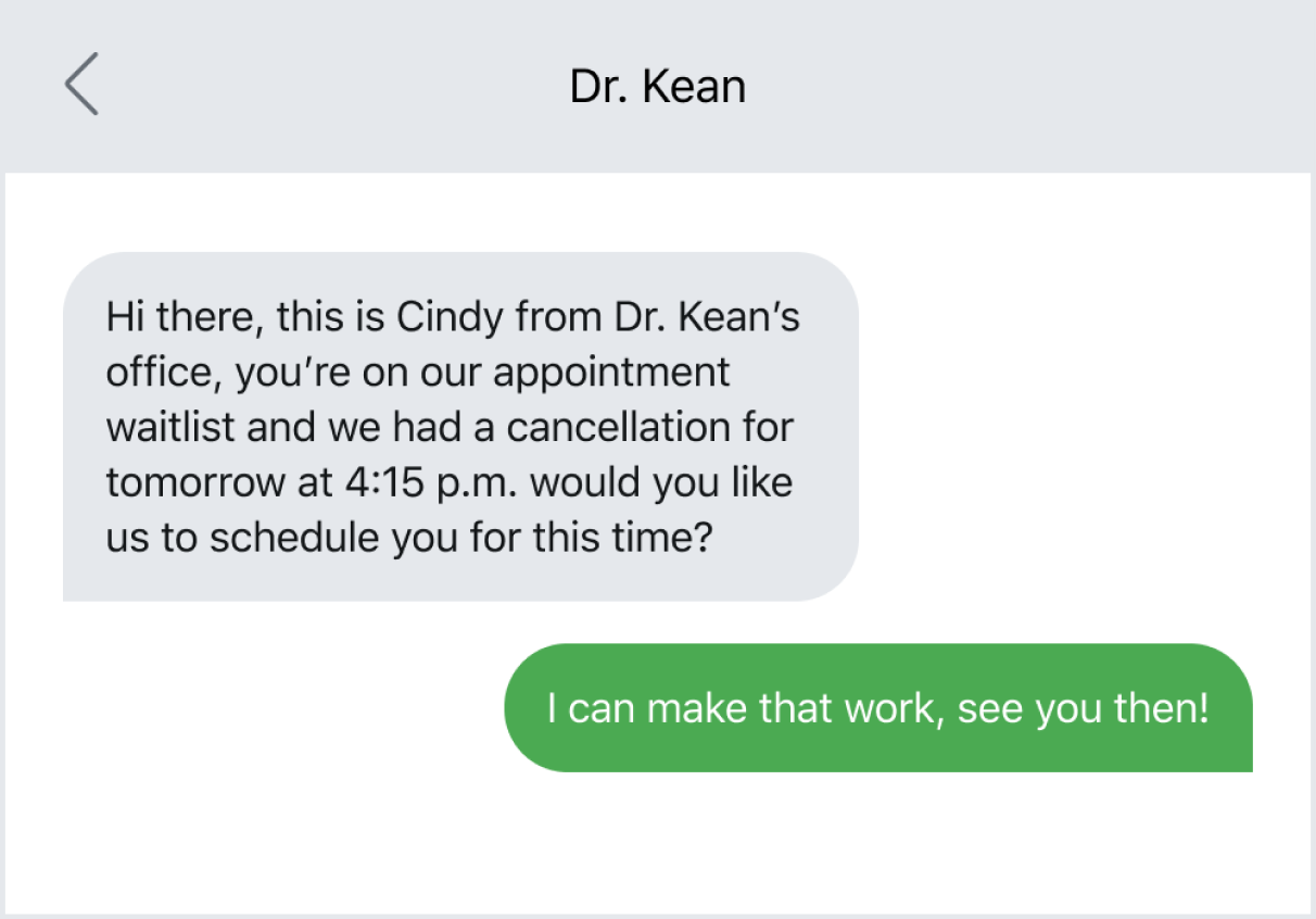 Using HIPAA-compliant texting to try and fill any appointments that opened up